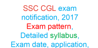 ssc cgl 2017 exam pattern, syllabus, notification, online application, eligibility, last date for apply, how to prepare for ssc