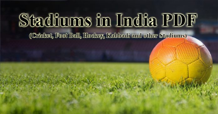 List of Stadiums in India PDF
