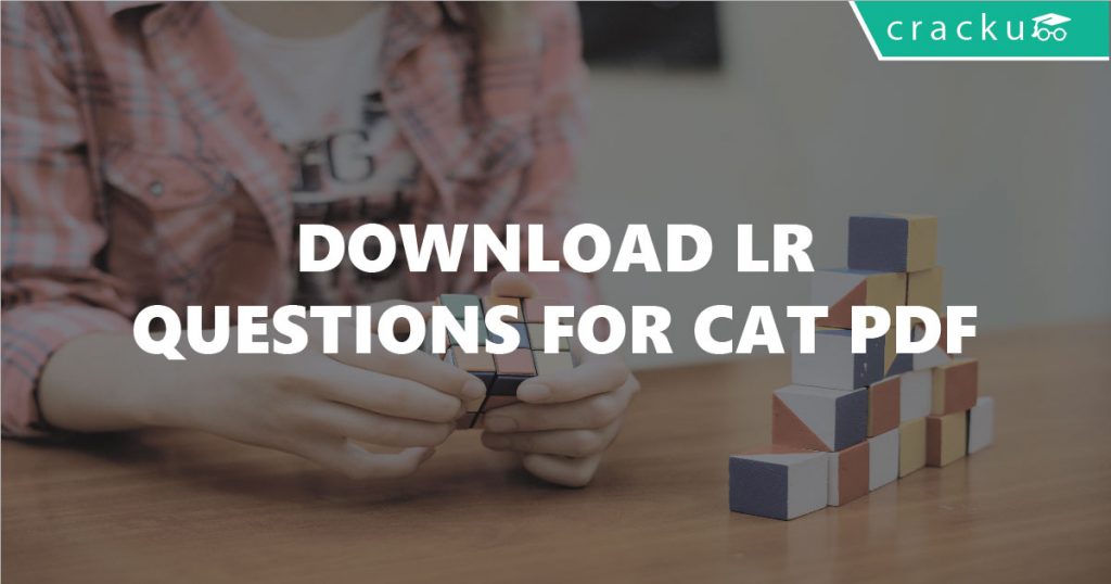  pdf cat logical reasoning questions with detailed solutions cracku