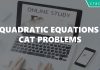 Quadratic Equations CAT Problems