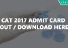 CAT 2017 Admit Card Out-Download Here