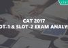 CAT 2017 Slot 1 and slot 2 exam analysis