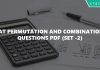 CAT Permutation and Combination Questions PDF (Set -2)