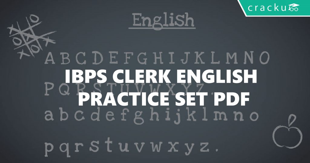 IBPS Clerk English Questions Practice Set PDF - Cracku