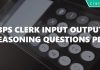 IBPS Clerk Input Output Reasoning Questions And Answers