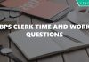IBPS Clerk Time and Work Questions