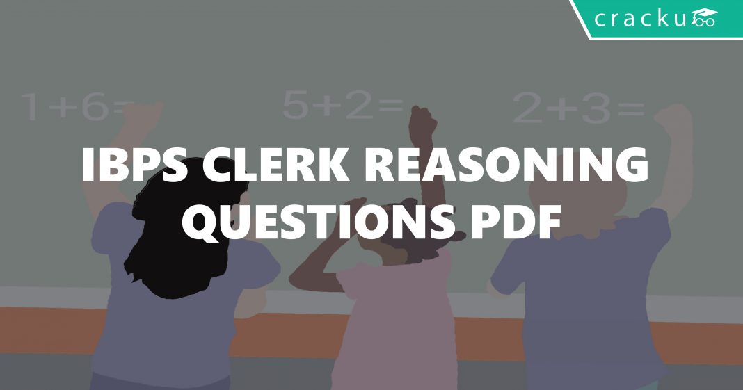 IBPS Clerk Reasoning Questions With Answers PDF - Cracku