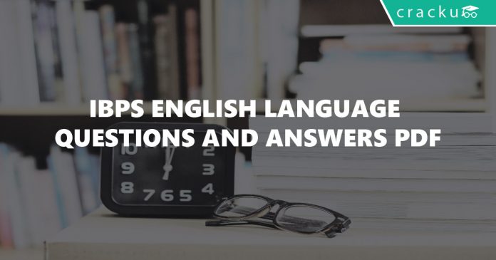 IBPS English Language Questions and Answers PDF