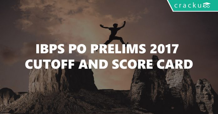 IBPS PO Prelims 2017 Cutoffs and download Score card
