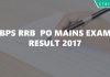 IBPS RRB PO Mains Exam Result 2017