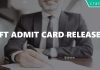 IIFT Admit Card 2017 Released - Download IIFT Admit Card