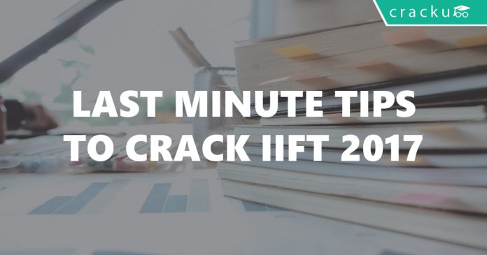 Last minute tips on how to crack IIFT 2017