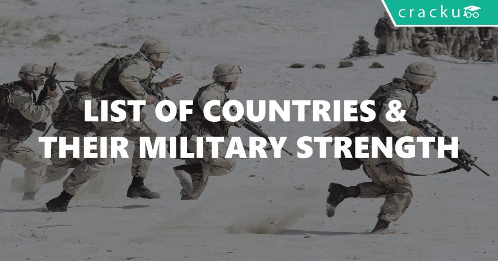 List of Countries and their Military Strength - Cracku