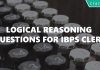 Logical Reasoning Questions For IBPS Clerk