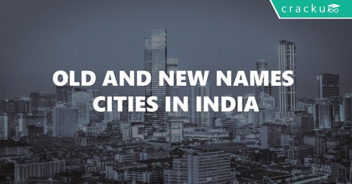 Old and New names of Cities in India