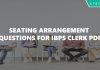 Seating Arrangement Questions For IBPS Clerk PDF
