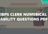 ibps clerk numerical ability questions with answers pdf