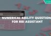 Numerical ability questions for rbi assistant exam