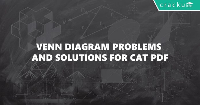 Venn Diagram Problems and Solutions for CAT PDF