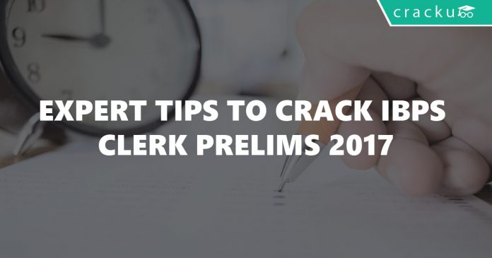 How to crack ibps clerk prelims 2017