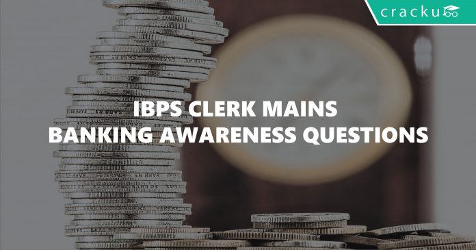 IBPS Clerk Mains Banking Awareness Questions