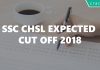 SSC CHSL Expected Cut off 2018 for Tier-1, Tier-2, Tier-3, final selection marks