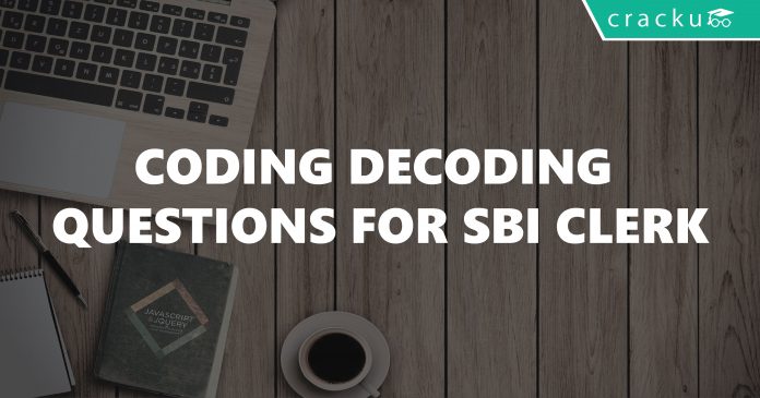Coding Decoding Questions for SBI Clerk