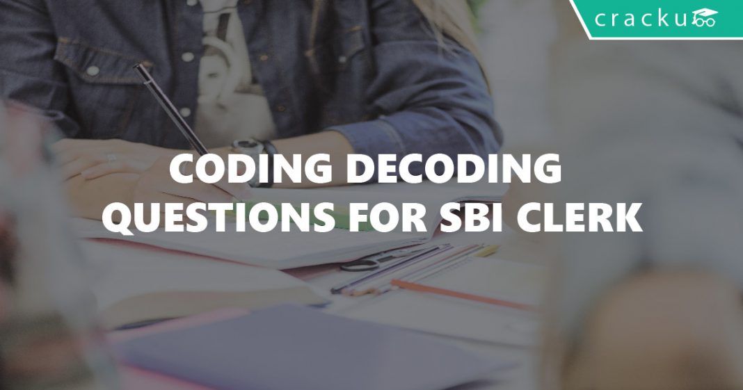 Coding Decoding Questions for SBI Clerk exam - Cracku