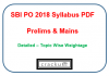 SBI PO 2018 Syllabus Prelims Mains PDF -exam pattern