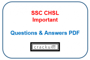 SSC CHSL Important questions and answers PDF - Cracku
