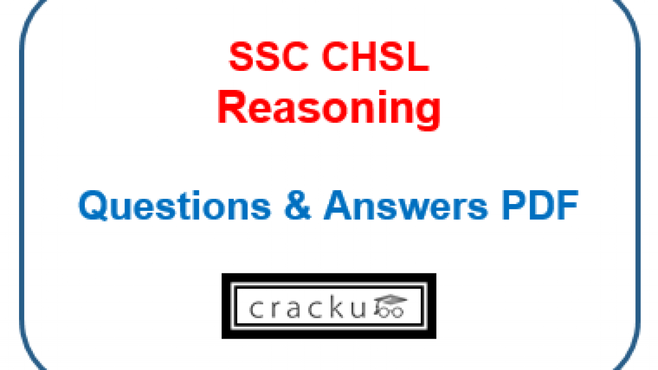 SSC CHSL Reasoning Questions and Answers PDF - Cracku