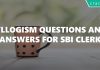 Syllogism Questions and Answers for SBI Clerk
