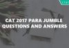 CAT 2017 Para Jumble Questions and Answers