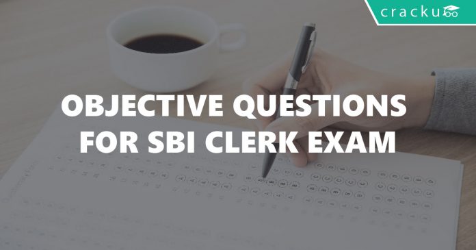 Objective Questions for SBI Clerk Exam