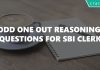 Odd One Out Reasoning Questions For SBI Clerk