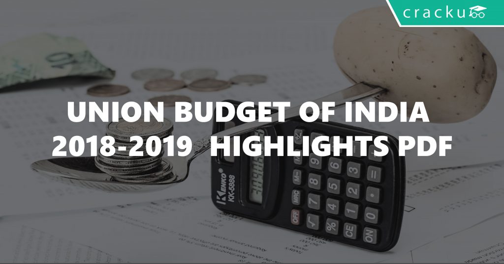 Union Budget Of India 2018-19 Highlights PDF - Cracku