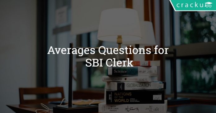 Averages Questions for SBI Clerk