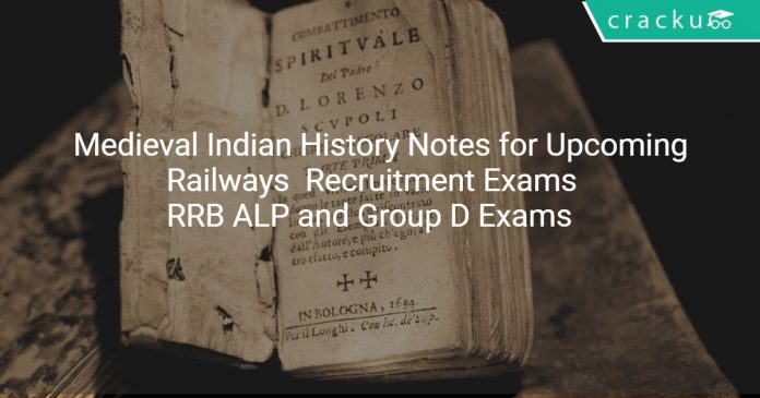 medieval indian history notes for upcoming railway exams
