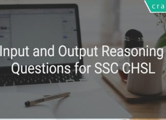 Input and Output Reasoning Questions for SSC CHSL