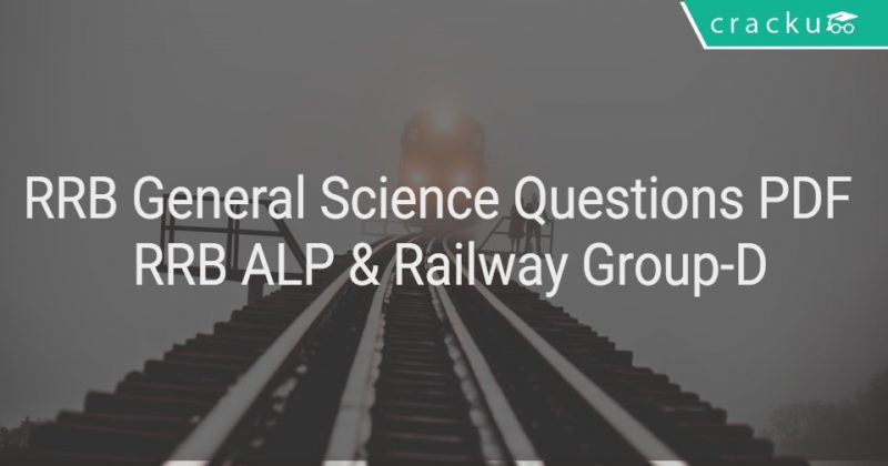 Rrb General Science Questions Pdf Rrb Alp Railway Group D Cracku Rrb General Science Questions Pdf Rrb Alp Railway Group D Cracku