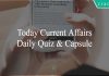 Today Current Affairs | daily current affairs | current affairs quiz | current affairs capsule