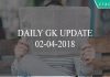 daily gk updat 02-04-2018