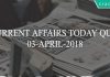 current affairs today quiz 03-04-2018