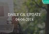 daily gk update 04-04-2018