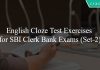 English Cloze Test Exercises for SBI Clerk Bank Exams (Set-2)