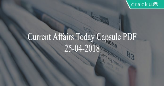 current affairs today 25-04-2018