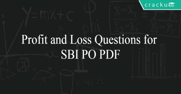 Profit and Loss Questions for SBI PO PDF