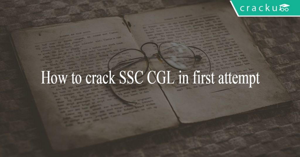How to crack SSC CGL 2018 in first attempt - Cracku