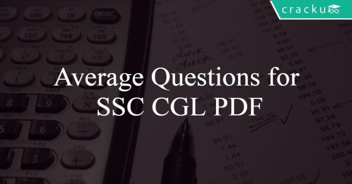 Average Questions for SSC CGL PDF