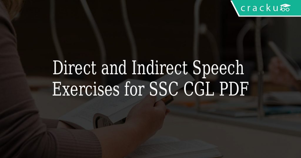 Direct and Indirect Speech Exercises for SSC CGL PDF - Cracku
